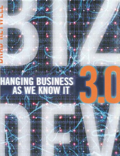 Stock image for Biz Dev 3.0: Changing Business as We Know It for sale by ThriftBooks-Atlanta