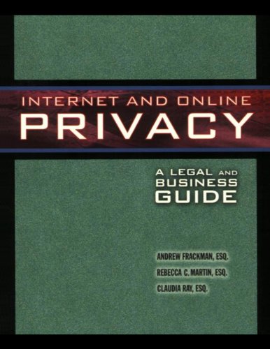 Stock image for Internet and Online Privacy: A Legal and Business Guide for sale by WeSavings LLC
