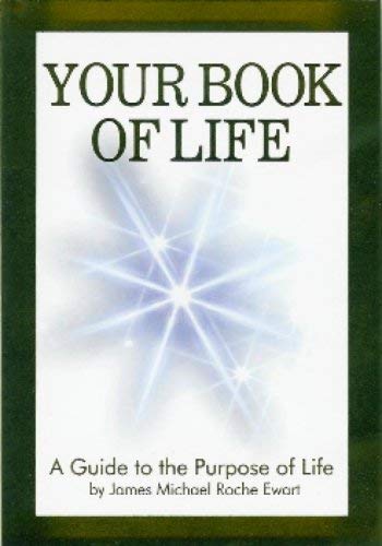 Imagen de archivo de Your Book of Life: A Guide to the Purpose of Life a la venta por HPB-Diamond