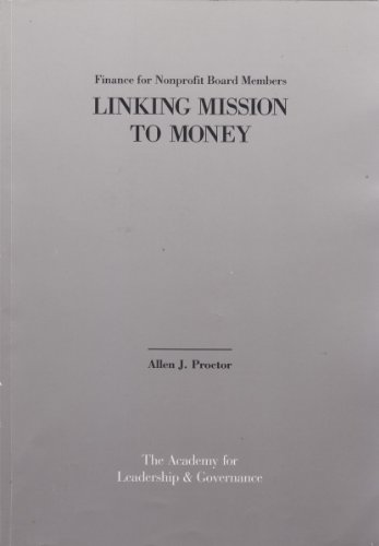 Stock image for Finance for Nonprofit Board Members:: Linking Mission to Money for sale by Wonder Book