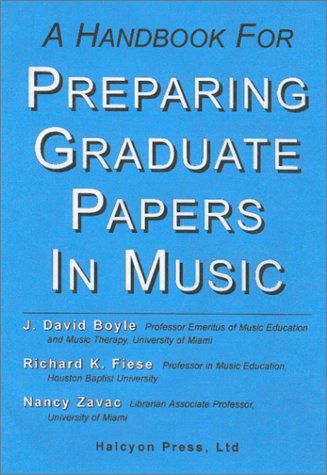 9780970605467: A Handbook for Preparing Graduate Papers in Music