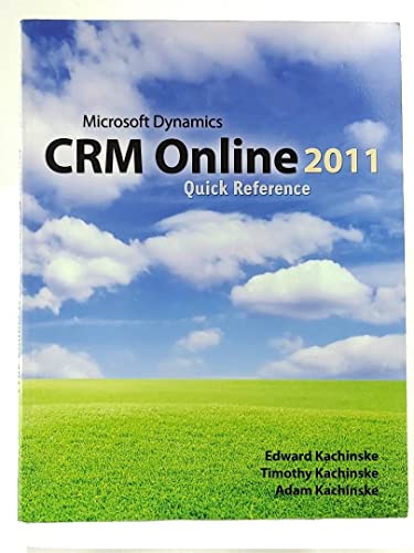 Stock image for Microsoft Dynamics CRM Online 2011 Quick Reference for sale by Lucky's Textbooks