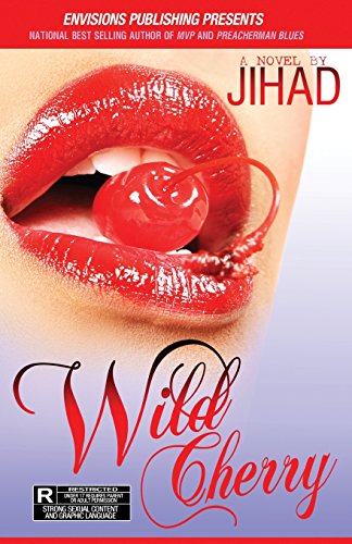 Wild Cherry: The immediate sequel to Preacherman Blues (9780970610232) by Uhuru, Jihad