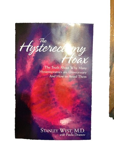 Beispielbild fr The Hysterectomy Hoax zum Verkauf von Robinson Street Books, IOBA