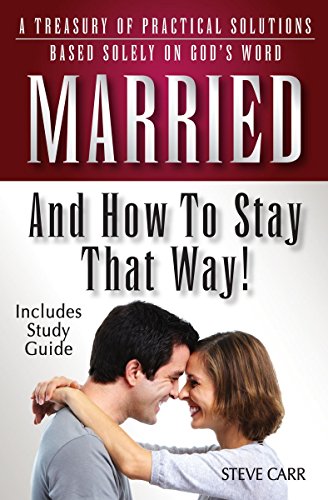 Stock image for Married And How To Stay That Way for sale by SecondSale