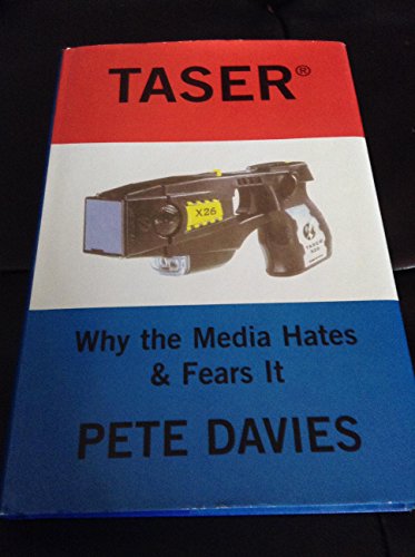 Stock image for Taser (why the media hates and fears it) for sale by HPB-Red