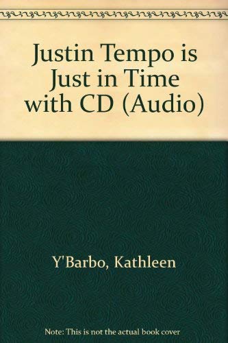 Justin Tempo Is Just in Time (9780970620323) by Y'Barbo, Kathleen