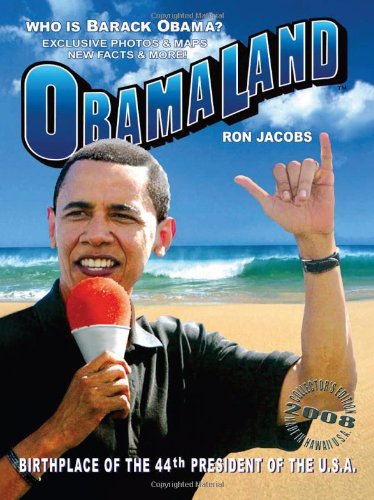 Obamaland: Who is Barack Obama? (9780970621399) by Ron Jacobs