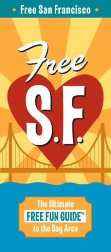 9780970624246: FREE SAN FRANCISCO (Corley Free Fun Guides)