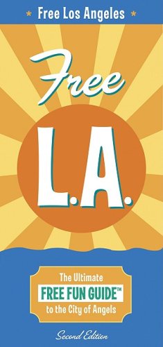 9780970624253: Corley Guide Free L.A.: The Ultimate Free Fun Guide to the City of Angels (Free Fun Guides) [Idioma Ingls]