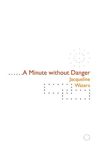 Beispielbild fr A Minute without Danger (Adventures in Poetry) zum Verkauf von Half Price Books Inc.