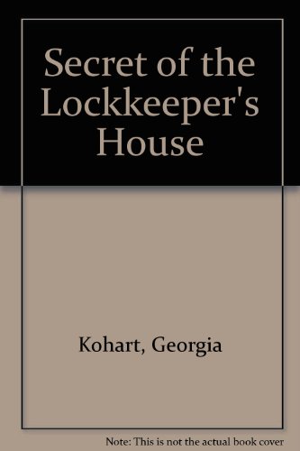 Imagen de archivo de Secret of the Lockkeeper's House a la venta por SecondSale
