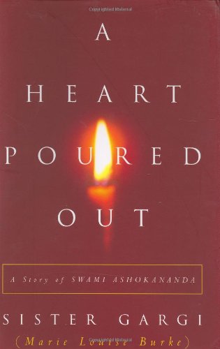 Beispielbild fr A Heart Poured Out. A Story of Swami Ashokananda zum Verkauf von Antiquariaat Schot