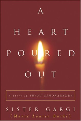 Stock image for A Heart Poured Out: A Story of Swami Ashokananda for sale by Books From California