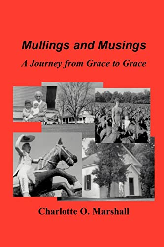 Stock image for Mullings and Musings: A Journey from Grace to Grace for sale by SecondSale