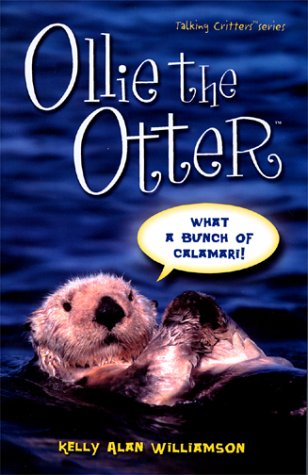 Beispielbild fr Ollie the Otter (Talking Critters Series) zum Verkauf von BooksRun