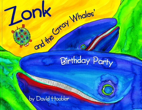 Stock image for Zonk and the Gray Whales Birthday Party (Zonk the Dreaming Tortoise) for sale by Goodwill