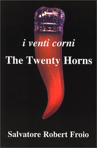 9780970654403: I Venti Corni: The Twenty Horns