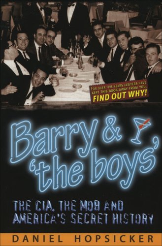 9780970659170: Barry & the Boys: The CIA, the Mob and America's Secret History