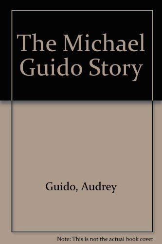 Stock image for The Michael Guido Story for sale by Irish Booksellers