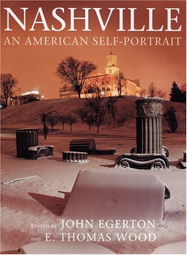 Stock image for Nashville: An American Self Portrait for sale by ThriftBooks-Dallas