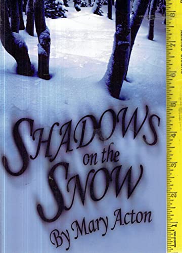 Stock image for Shadows on the Snow for sale by Burke's Books