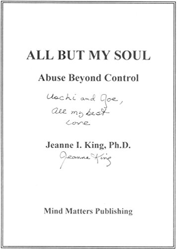 Stock image for All But My Soul : Abuse Beyond Control for sale by SecondSale