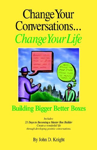 Beispielbild fr Change Your Conversations.Change Your Life zum Verkauf von Better World Books