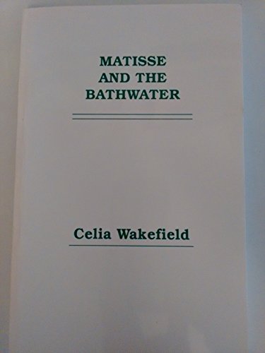 Stock image for Matisse and the Bathwater for sale by Ashworth Books