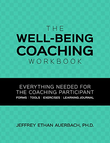 9780970683427: Well-Being Coaching Workbook: Everything Needed for the Coaching Participant