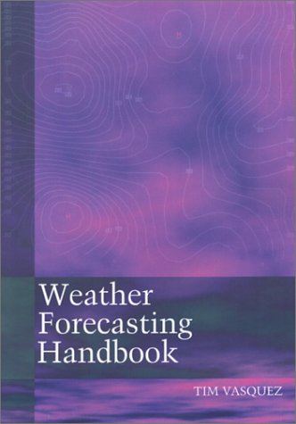 Stock image for Weather Forecasting Handbook (5th Edition) for sale by The Maryland Book Bank