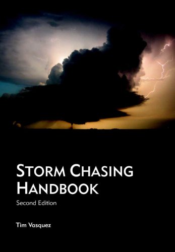 Stock image for Storm Chasing Handbook (Second Edition) for sale by Lucky's Textbooks