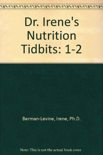 Beispielbild für Dr. Irene's Nutrition Tidbits: 1-2 zum Verkauf von ThriftBooks-Atlanta