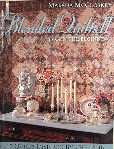 9780970690050: Blended Quilts II: from In the Beginning
