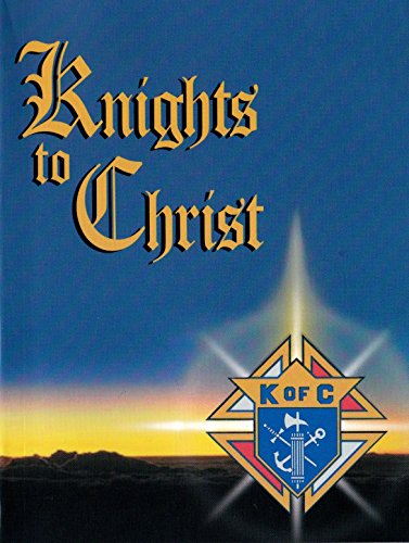 Beispielbild fr Knights to Christ, Daily Devotions for Knights Seeking Christ zum Verkauf von Jenson Books Inc