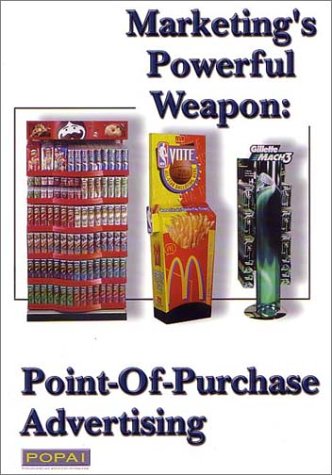 Beispielbild fr Marketing's Powerful Weapon: Point-Of-Purchase Advertising zum Verkauf von ThriftBooks-Dallas