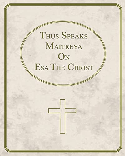 Beispielbild fr Thus Speaks Maitreya On Esa The Christ zum Verkauf von Lucky's Textbooks
