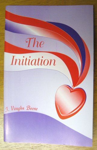 9780970739728: The Initiation