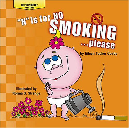 9780970742018: "N" is for NO SMOKING...please (Our KidsPak)