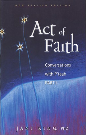 Stock image for Act of Faith (Conversations with P'taah, Part 1) for sale by ThriftBooks-Dallas