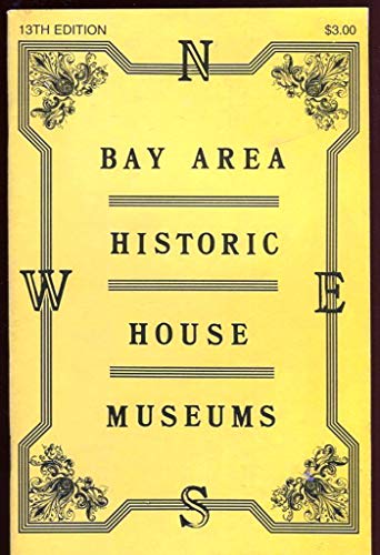 Stock image for Bay Area Historic House Museums for sale by HPB-Red