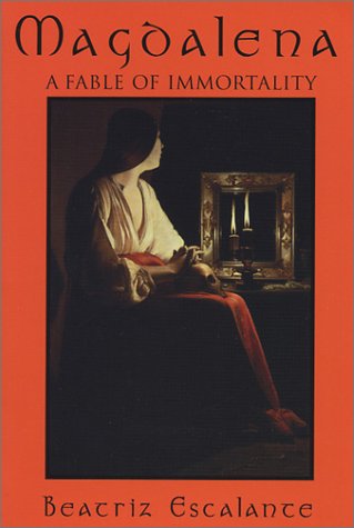 Imagen de archivo de Magdalena: A Fable of Immortality a la venta por Half Price Books Inc.