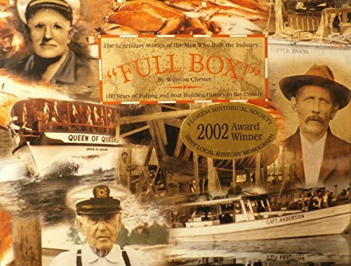 Stock image for Full box!": 100 years of fishing and boat building history in Bay County for sale by BooksRun