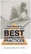 Beispielbild fr Field Manual on Sediment and Erosion Control Best Management Practices for Contractors and Inspectors zum Verkauf von HPB-Red