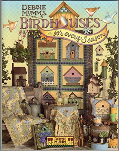Beispielbild fr Debbie Mumm's Birdhouses for Every Season zum Verkauf von Your Online Bookstore