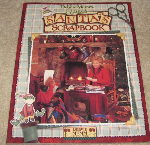 Beispielbild fr Debbie Mumm quilts Santa's scrapbook zum Verkauf von Once Upon A Time Books