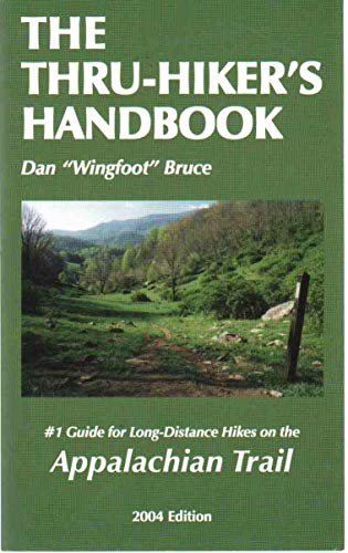 Beispielbild fr THE THRU-HIKER'S HANDBOOK #1 Guide for Long-Distnce Hikes on the Appalachian Trail zum Verkauf von SecondSale