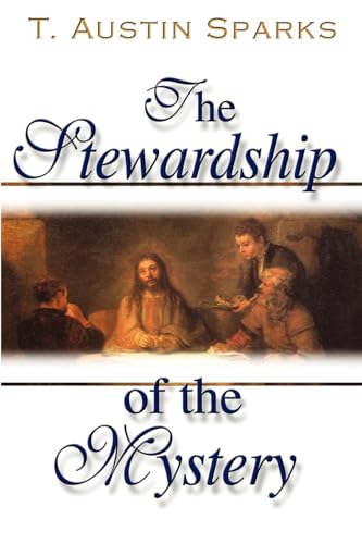 9780970791962: The Stewardship of the Mystery: All Things in Christ