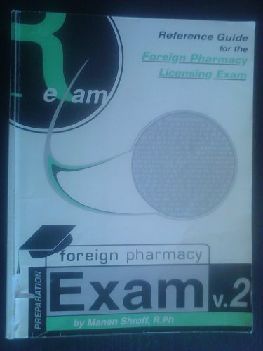 Beispielbild fr Reference Guide for Foreign Pharmacy Licensing Exam Questions and Answers, Part 1 by Manan Shroff (2009-05-03) zum Verkauf von ThriftBooks-Atlanta