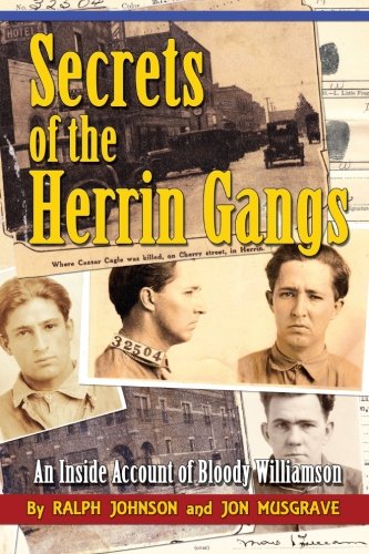 Stock image for Secrets of the Herrin Gangs for sale by GF Books, Inc.